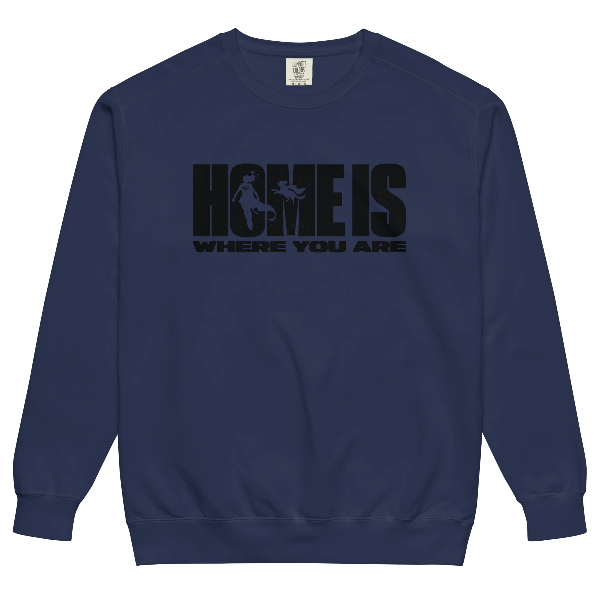 SUPERGIRL (2026 Movie) Comfort Colors Sweatshirt Home is Where You Are